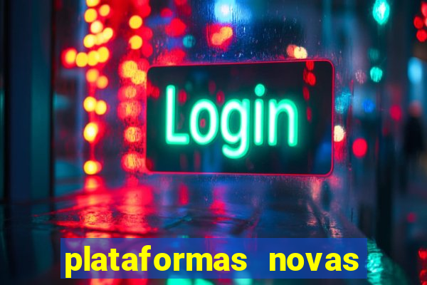 plataformas novas que est o pagando